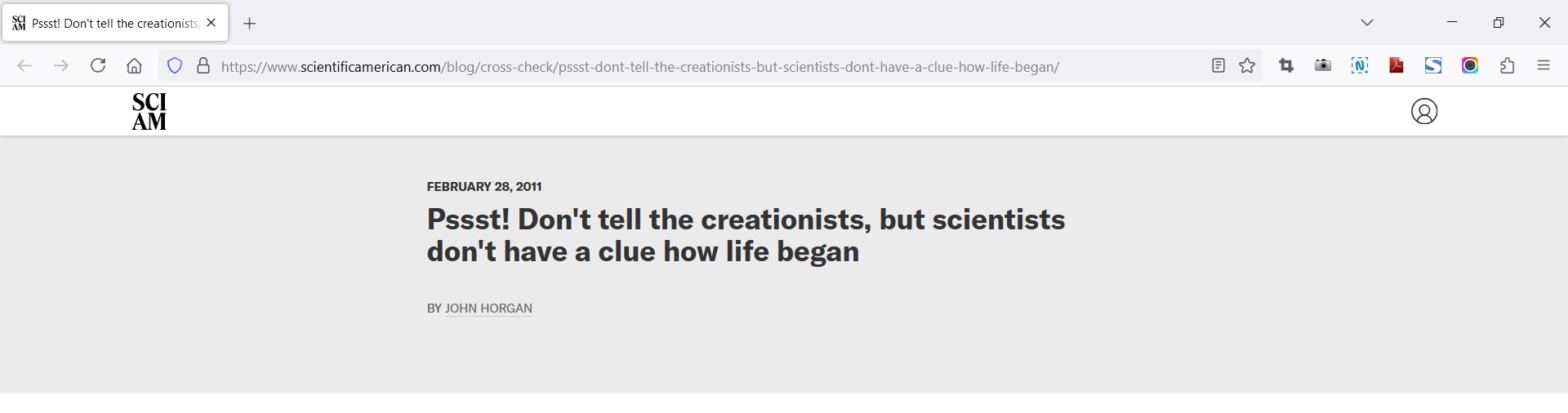 John Horgan - Pssst! Don't tell the creationists, but scientists don't have a clue how life began (February 28, 2011)