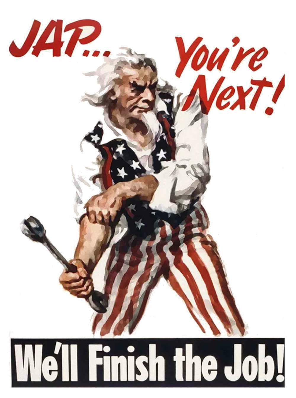 'Jap...You're Next! We'll Finish the Job'